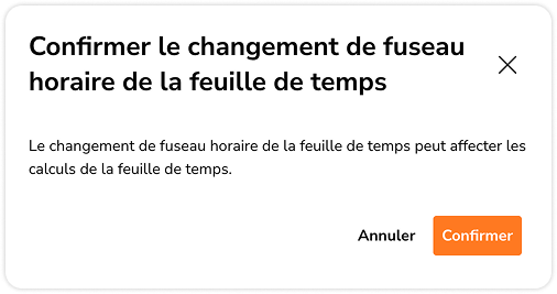 Confirmer le changement de fuseau horaire de la feuille de temps